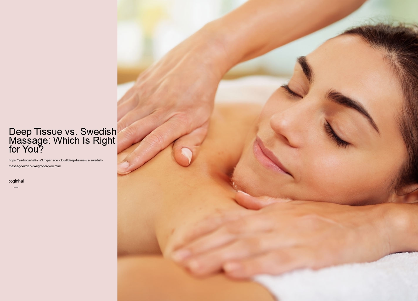 Deep Tissue vs. Swedish Massage: Which Is Right for You?